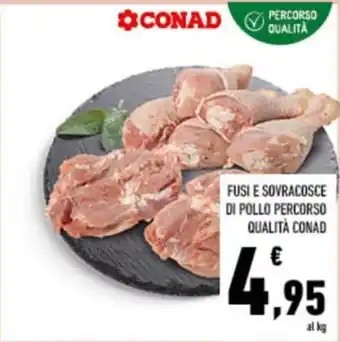 Conad City Fusi e sovracosce di pollo percorso qualità CONAD offerta