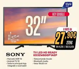 Fiducia & Convenienza SONY TV LED HD READY KD32W800P1AEP offerta