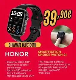 Fiducia & Convenienza HONOR SMARTWATCH CHOICE WATCH 2I offerta