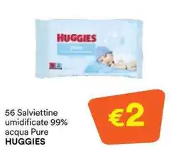 Unes Salviettine umidificate 99% acqua Pure HUGGIES offerta