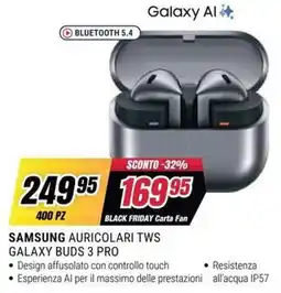 Trony SAMSUNG AURICOLARI TWS GALAXY BUDS 3 PRO offerta