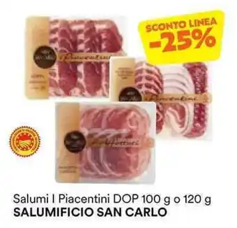 Unes Salumi I Piacentini DOP SALUMIFICIO SAN CARLO offerta