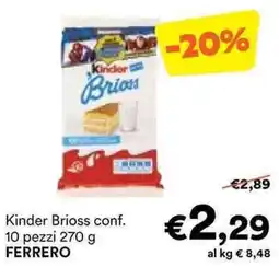 Unes Kinder Brioss conf. offerta