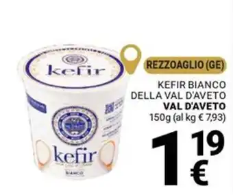 Supermercati Gulliver Kefir Bianco della Val d'Aveto offerta