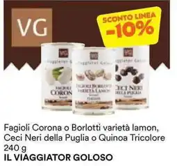 Unes Fagioli Corona o Borlotti varietà lamon, Ceci Neri della Puglia o Quinoa Tricolore IL VIAGGIATOR GOLOSO offerta
