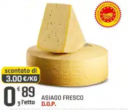 Supermercati Dok ASIAGO FRESCO D.O.P. offerta