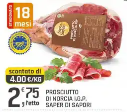 Supermercati Dok PROSCIUTTO DI NORCIA I.G.P. SAPER DI SAPORI offerta