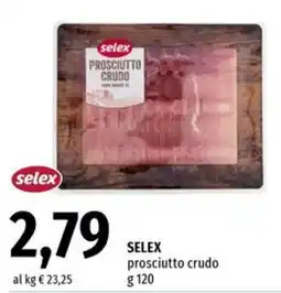 Famila Market SELEX prosciutto crudo offerta