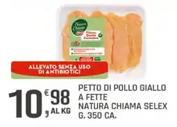 Supermercati Dok PETTO DI POLLO GIALLO Natura Chiama SELEX offerta