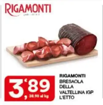 Sisa RIGAMONTI BRESAOLA DELLA VALTELLINA IGP offerta
