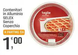 Supermercati Dok teglie alluminio SELEX offerta