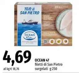 Famila Market OCEAN 47 filetti di San Pietro offerta