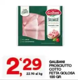 Sisa Galbani Prosciutto Cotto Fetta Golosa offerta