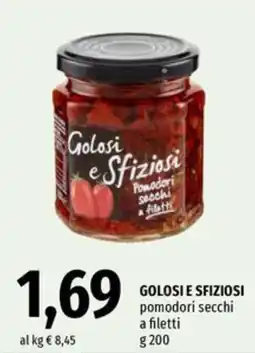 Famila Market Golosi e Sfiziosi pomodori secchi offerta