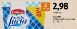 Famila Market Galbani santa lucia tris mozzarella offerta