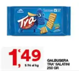 Sisa GALBUSERA TRA' SALATINI offerta