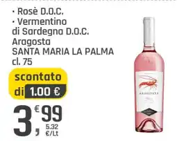 Supermercati Dok Rosè D.O.C. Vermentino di Sardegna D.O.C. Aragosta SANTA MARIA LA PALMA offerta