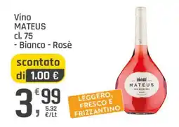 Supermercati Dok Vino MATEUS offerta
