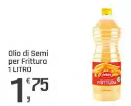 Supermercati Dok Olio di Semi per Frittura selex offerta