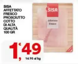 Sisa SISA AFFETTATO FRESCO PROSCIUTTO COTTO offerta