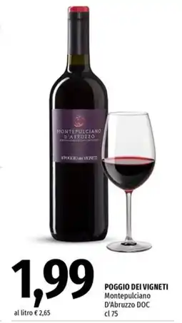 Famila Market POGGIO DEI VIGNETI Montepulciano D'Abruzzo DOC offerta