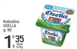 Supermercati Dok Robiolina Osella offerta