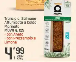 Supermercati Dok Trancio di Salmone Affumicato a Caldo Marinato MOWI offerta