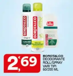 Sisa BOROTALCO DEODORANTE ROLL/SPRAY offerta