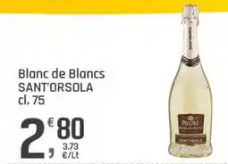 Supermercati Dok Blanc de Blancs SANT'ORSOLA offerta