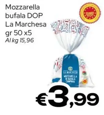 MAX Supermercati Mozzarella bufala DOP La Marchesa offerta