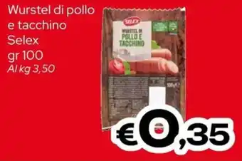 MAX Supermercati Wurstel di pollo e tacchino Selex offerta