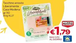 MAX Supermercati Tacchino arrosto Liberamente Casa Modena offerta