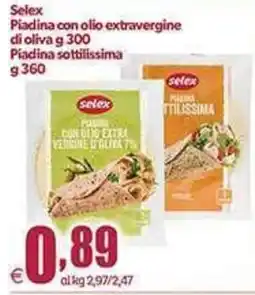 Elite Selex Piadina con olio extravergine di oliva offerta