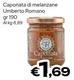 MAX Supermercati Caponata di melanzane Umberto Romano offerta