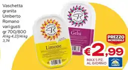 MAX Supermercati Vaschetta granita Umberto Romano offerta