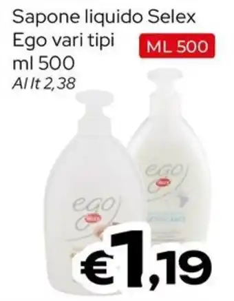 MAX Supermercati Sapone liquido Selex Ego offerta