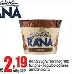 Elite Rana Sughi freschi funghi - ragù bolognese amatriciana offerta