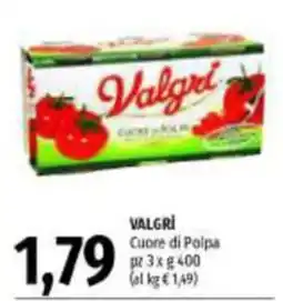 Emi Supermercati VALGRi Cuore di Polpa offerta