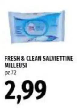 Emi Supermercati FRESH & CLEAN SALVIETTINE MILLEUSI offerta