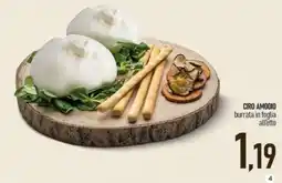 Ciro Amodio Ciro Amodio burrata in foglia all'etto offerta