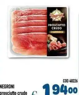 Del Prete Distribuzioni Negroni prosciutto crudo offerta