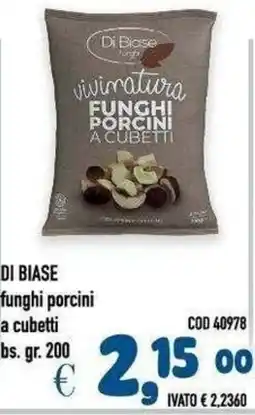 Del Prete Distribuzioni Di Biase funghi porcini a cubetti offerta