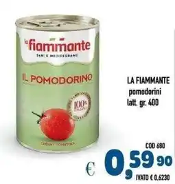 Del Prete Distribuzioni LA FIAMMANTE pomodorini offerta