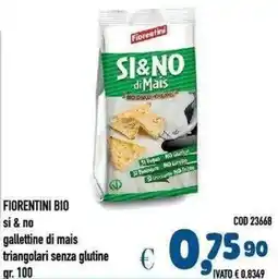 Del Prete Distribuzioni Fiorentini Bio si & no gallettine di mais triangolari senza glutine offerta