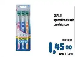 Del Prete Distribuzioni ORAL B spazzolino classic care tripacco offerta