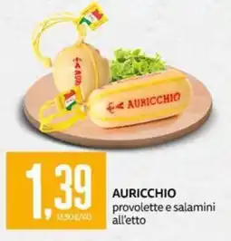 PRO7 Supermercati AURICCHIO provolette e salamini offerta