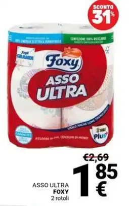 Supermercati Gulliver ASSO ULTRA FOXY offerta