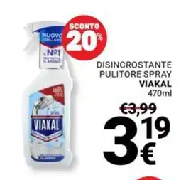 Supermercati Gulliver Disincrostante pulitore spray Viakal offerta