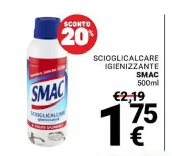 Supermercati Gulliver Sciolgicalcare igienizzante SMAC offerta