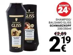 Supermercati Gulliver Shampoo/ Balsamo Gliss Schwarzkopf offerta